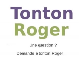 Une question ? Demande à tonton Roger !